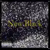 New Black - Single album lyrics, reviews, download