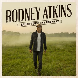 Rodney Atkins - Caught Up In The Country (feat. Fisk Jubilee Singers)