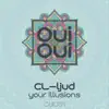 Your Illusions - EP album lyrics, reviews, download