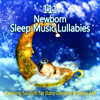 111 Newborn Sleep Music Lullabies: Calming Sounds for Baby Dreams & Sleep Aid, Peaceful Piano Music, Relaxation Meditation Songs Divine, Natural White Noise, Relaxing Sleep - Sleep Lullabies for Newborn