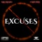 Excuses - Mr Crespo & Cash Only lyrics