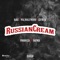 Russian Cream (feat. NSG Hollywood & Lil Reed) - Rabz lyrics