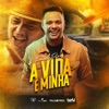 A Vida É Minha - Single