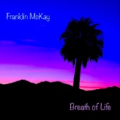 Franklin McKay - Breath of Life
