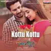 Kottu Kottu (From "Radha Krishna") - Single album lyrics, reviews, download