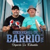 Guerreros De Barrio (Vol.2)