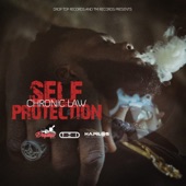 Chronic Law - Self Protection