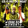 Esse É o Momento (feat. MC Gw) [Bregafunk Remix] song lyrics