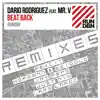 Beat Back (Remixes) [feat. Mr. V] - EP album lyrics, reviews, download