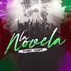 Stream & download La Novela (feat. Fulanito) - Single