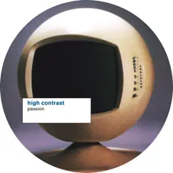 Passion - Single by High Contrast album reviews, ratings, credits