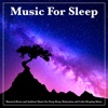 Music For Sleep (Binaural Beats and Ambient Music For Deep Sleep/ Relaxation and Calm Sleeping Music)