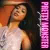 Pretty Monster - Single album lyrics, reviews, download