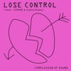 Complexion of Sound - Lose Control (feat. XIMONE & Alpha Moses)
