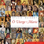 Ô Vierge Marie, les plus beaux chants de louange à la Vierge artwork