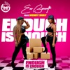 Enough Is Enough (feat. Wendy Shay) - Single