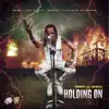 Holding On song lyrics