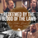 Redeemed by the Blood of the Lamb (feat. Sean Carter, Melanie Tierce & David Gentiles) - People & Songs