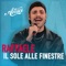 Il sole alle finestre artwork