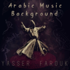 Arabic Music Background - Yasser Farouk