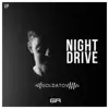 Night Drive - EP album lyrics, reviews, download