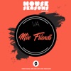 Present: Mix Friends Vol 1 - EP
