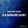 Kataware Doki (From "Kimi No Nawa") [Instrumental] - Single album lyrics, reviews, download