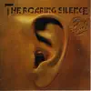 The Roaring Silence album lyrics, reviews, download
