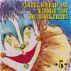 Vastelaovend van Eijsde tot de Mookerhei 5 album lyrics, reviews, download