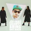 Shawty Bring Dat Back album lyrics, reviews, download