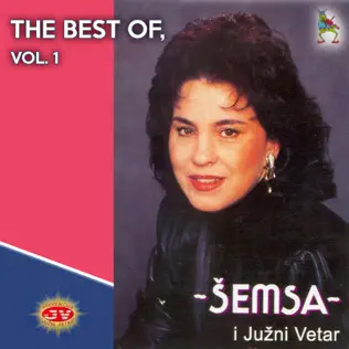 last ned album Šemsa Suljaković, Južni Vetar - The Best Of