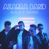 Alalala Sayang - Azarra Band