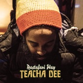 Teacha Dee - Lightning Earthquake and Thunder