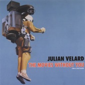 Julian Velard - You Wouldn't Wanna Be Me