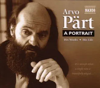 Part: Arvo Part - a Portrait (Kimberley) by Alexei Lubimov, Neeme Järvi, Bamberg Symphony Orchestra, Hungarian State Opera Orchestra Strings, Antal Eisrich, Tamas Benedek, Tonus Peregrinus, Antony Pitts, Noel Edison, Elora Festival Singers, Elora Festival Orchestra, Sandor Falvai, Tibor Parkanyi, Jurgen Petrenko, Kevin Bowyer, Miklos Kovacs, Ulster Orchestra, Takuo Yuasa, Frans Helmerson, Daniel Hope, Simon Mulligan, Lancing College Choir, Neil Cox, Peter Davis, Rebecca Hirsch, Lesley Hatfield & Leslie Hatfield album reviews, ratings, credits