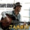 Jammin' - Dave Sereny lyrics