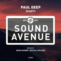 Shakti - Single by Eran Aviner, Matias Chilano & Paul Deep album reviews, ratings, credits