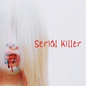 Serial Killer artwork