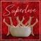 Superlove - Royal Republic lyrics