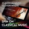 Spin On Classical Music 1: Classical Music Is Everywhere