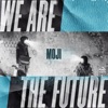 We Are the Future - Single