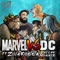 Marvel Vs. DC (feat. Zilla Rocca) - Jason Griff/Scorcese lyrics