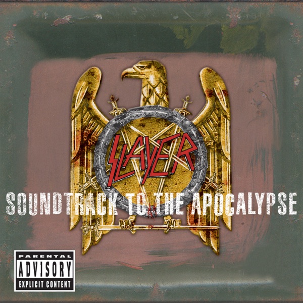 Soundtrack to the Apocalypse (Deluxe Edition) - Slayer