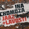 Lavosti - Ina Chomoza