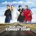 Blue Collar Comedy Tour - The Movie (Original Motion Picture Soundtrack) album cover