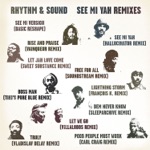 Rhythm & Sound - See Mi Version (Basic Reshape)