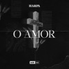 O Amor - Single