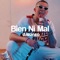 Bien Ni Mal - DJ Sanso lyrics