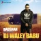 Dj Waley Babu (feat. Aastha Gill) - Badshah lyrics