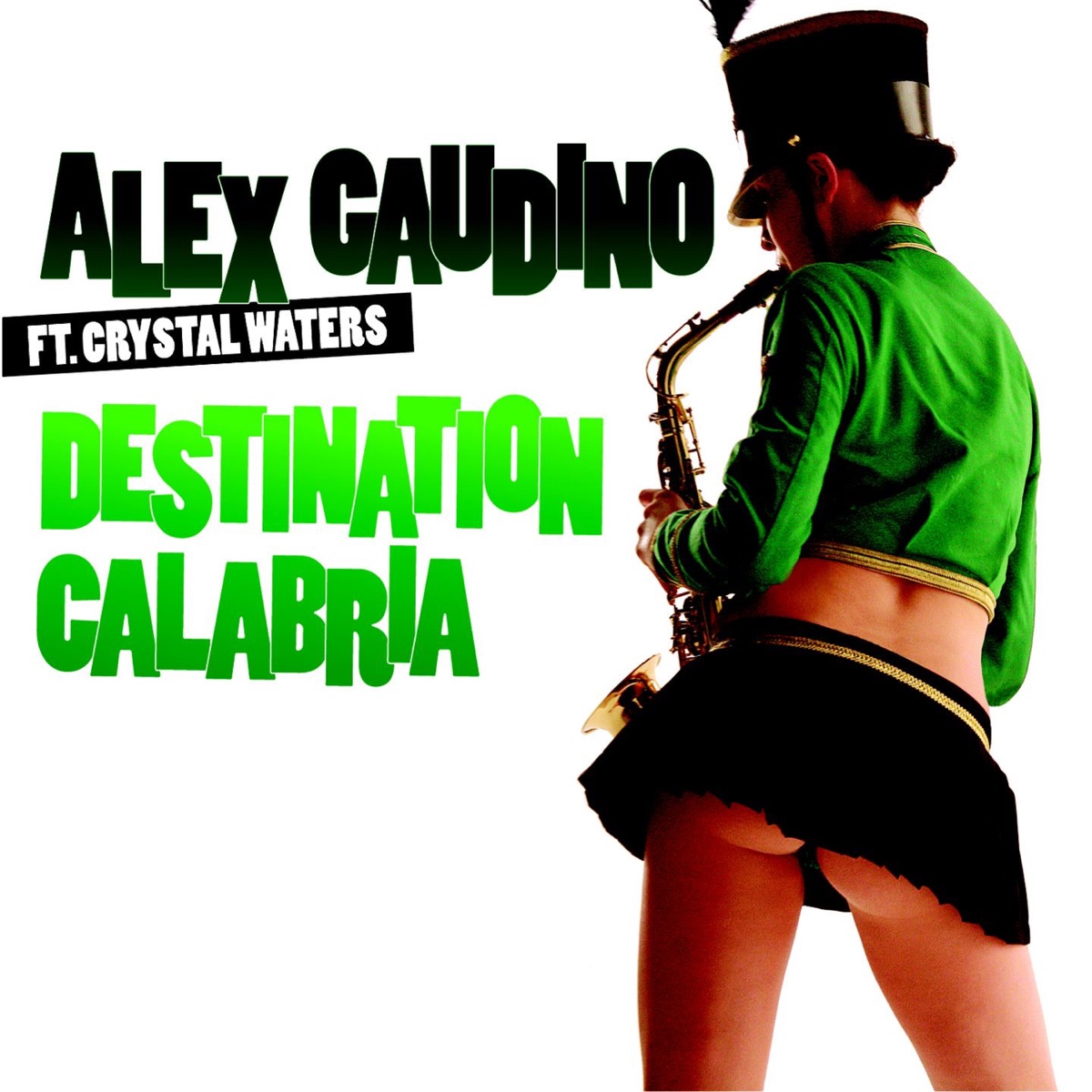 Alex Gaudino, Crystal Waters – Destination Calabria (Радио версия): слушать  и скачать mp3 песню